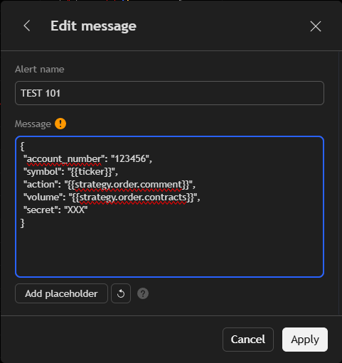 TradingView's Edit message dialog with a JSON alert payload containing account_number, symbol, action, volume and secret fields, using TradingView placeholder variables.